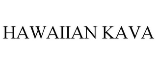 HAWAIIAN KAVA