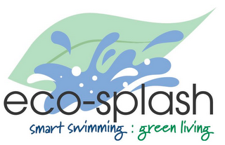 ECO-SPLASH SMART SWIMMING : GREEN LIVING