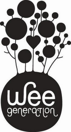 WEE GENERATION