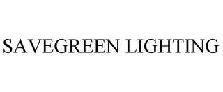 SAVEGREEN LIGHTING