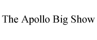 THE APOLLO BIG SHOW