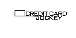 CREDIT CARD JOCKEY