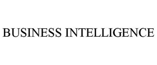 BUSINESS INTELLIGENCE