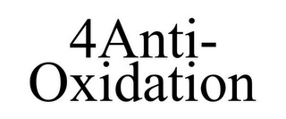 4ANTI- OXIDATION