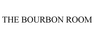 THE BOURBON ROOM