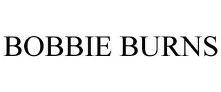 BOBBIE BURNS