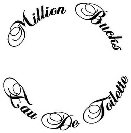 MILLION BUCKS EAU DE TOILETTE