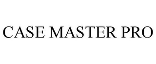 CASE MASTER PRO