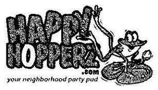 HAPPY HOPPERZ.COM YOUR NEIGHBORHOOD PARTY PAD
