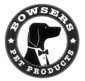 BOWSERS PET PRODUCTS