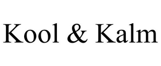 KOOL & KALM