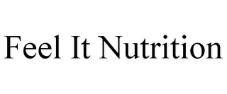 FEEL IT NUTRITION