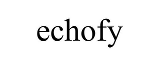 ECHOFY