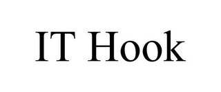 IT HOOK