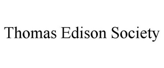 THOMAS EDISON SOCIETY