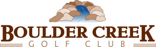 BOULDER CREEK GOLF CLUB