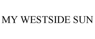 MY WESTSIDE SUN