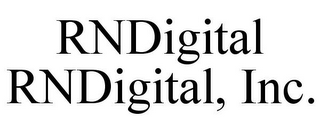 RNDIGITAL RNDIGITAL, INC.