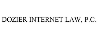 DOZIER INTERNET LAW, P.C.