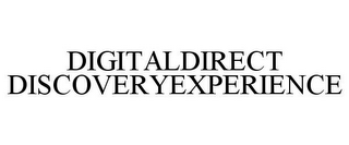 DIGITALDIRECT DISCOVERYEXPERIENCE