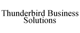 THUNDERBIRD BUSINESS SOLUTIONS