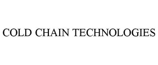 COLD CHAIN TECHNOLOGIES