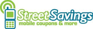 STREET SAVINGS MOBILE COUPONS & MORE