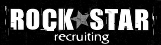 ROCK STAR RECRUITING