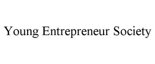 YOUNG ENTREPRENEUR SOCIETY