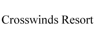 CROSSWINDS RESORT