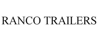 RANCO TRAILERS