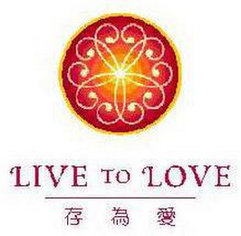 LIVE TO LOVE