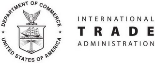 DEPARTMENT OF COMMERCE UNITED STATES OF AMERICA INTERNATIONAL TRADE ADMINISTRATION