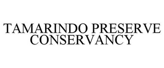 TAMARINDO PRESERVE CONSERVANCY