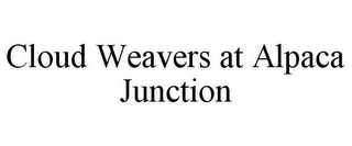 CLOUD WEAVERS AT ALPACA JUNCTION