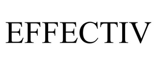 EFFECTIV