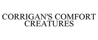 CORRIGAN'S COMFORT CREATURES