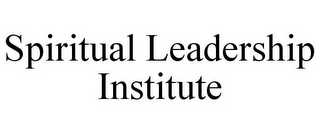 SPIRITUAL LEADERSHIP INSTITUTE