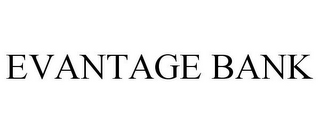 EVANTAGE BANK