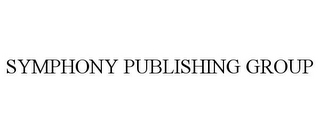 SYMPHONY PUBLISHING GROUP