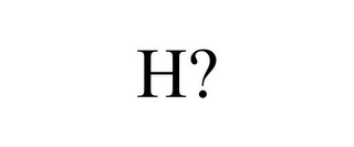 H?