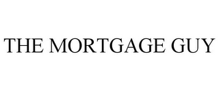 THE MORTGAGE GUY