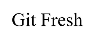 GIT FRESH