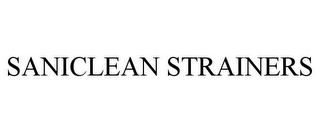 SANICLEAN STRAINERS