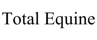 TOTAL EQUINE