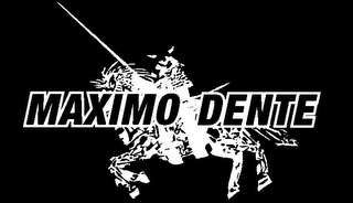 MAXIMO DENTE