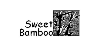 SWEET BAMBOO