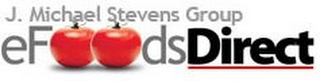 J. MICHAEL STEVENS GROUP EFOODSDIRECT