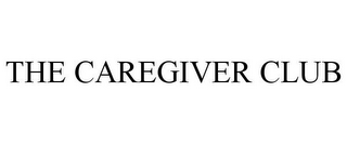 THE CAREGIVER CLUB