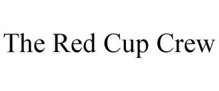 THE RED CUP CREW